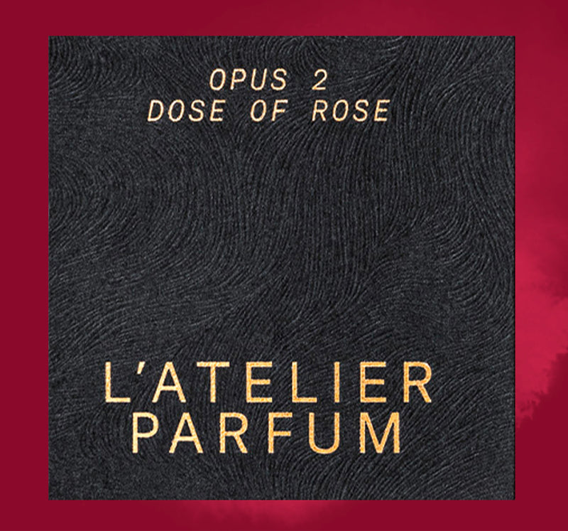 Dose Of Rose L'ATELIER PARFUM 